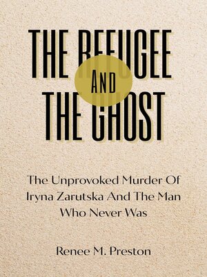 cover image of THE REFUGEE AND THE GHOST
